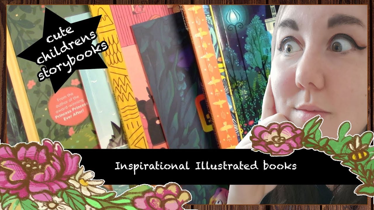 10 of My favourite Inspirational illustrated Books