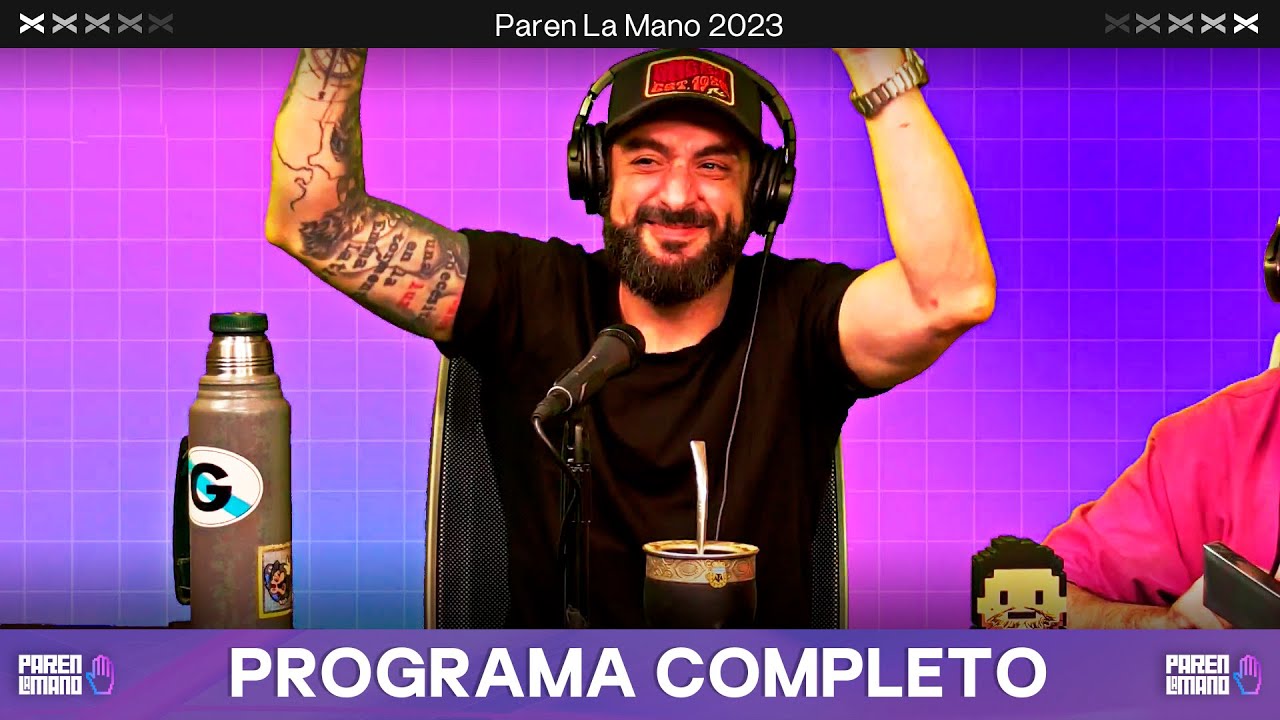 #ParenLaMano Completo - 22/12 | ÚLTIMO DEL 2023