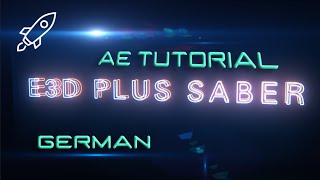 SABER plus ELEMENT 3 D / German Speed Tutorial AE
