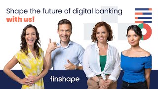 Finshape Hungary - Shape the future of digital banking with us!