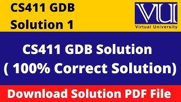 cs411 gdb solution 2023|| Download File in  PDF