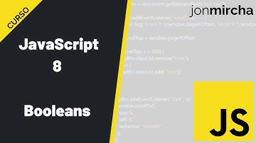 Curso JavaScript: 8. Booleans - #jonmircha