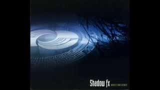 Shadow Fx - Altered Perception
