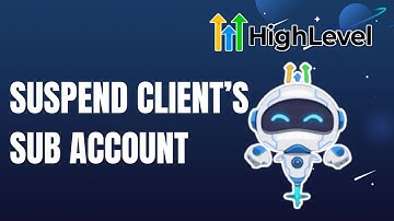 How to Delete a Go High Level Sub-account | Full 2025 Guide