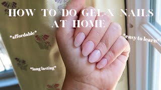 How to do Gel-X Nails AT HOME | easy tutorial for beginners