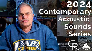 Contemporary Record Acoustic Sounds Series 2024 Update