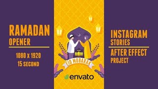 Ramadan and Eid Mubarak Story Opener AFTER EFFECTS Template Videohive 32092884