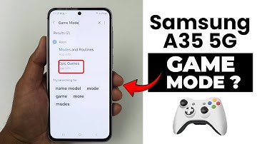 Does Samsung A35 5G Have Game Mode?