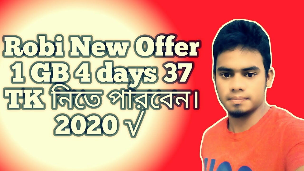 Robi New Offer 1 GB 4 Days 37 TK 2020 Noyon99 Tips YouTube