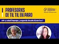 Profesorxs de til til seis semanas en paro