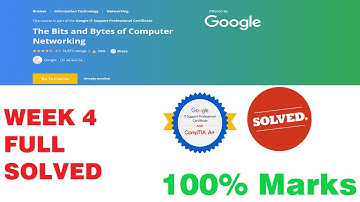 The Bits and Bytes Of Computer Networking - Week 4 Full Solved || Google IT Support || Coursera 2020