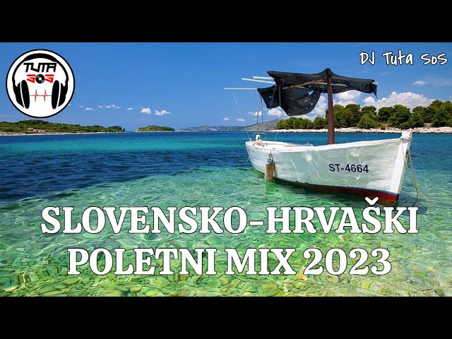 DJ Tuta SoS - Slovensko-Hrvaški Poletni Mix 2023