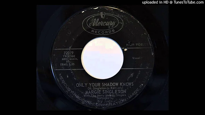 Margie Singleton - Only Your Shadow Knows (Mercury...