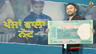 Panjan Wala Note Official Video Nav Lehal Latest Punjabi Songs 2021 New Punjabi Song 2021