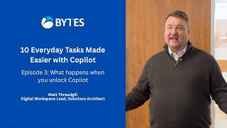 Episode 3: Working Smarter with Microsoft Copilot | What happens when you unlock Copilot