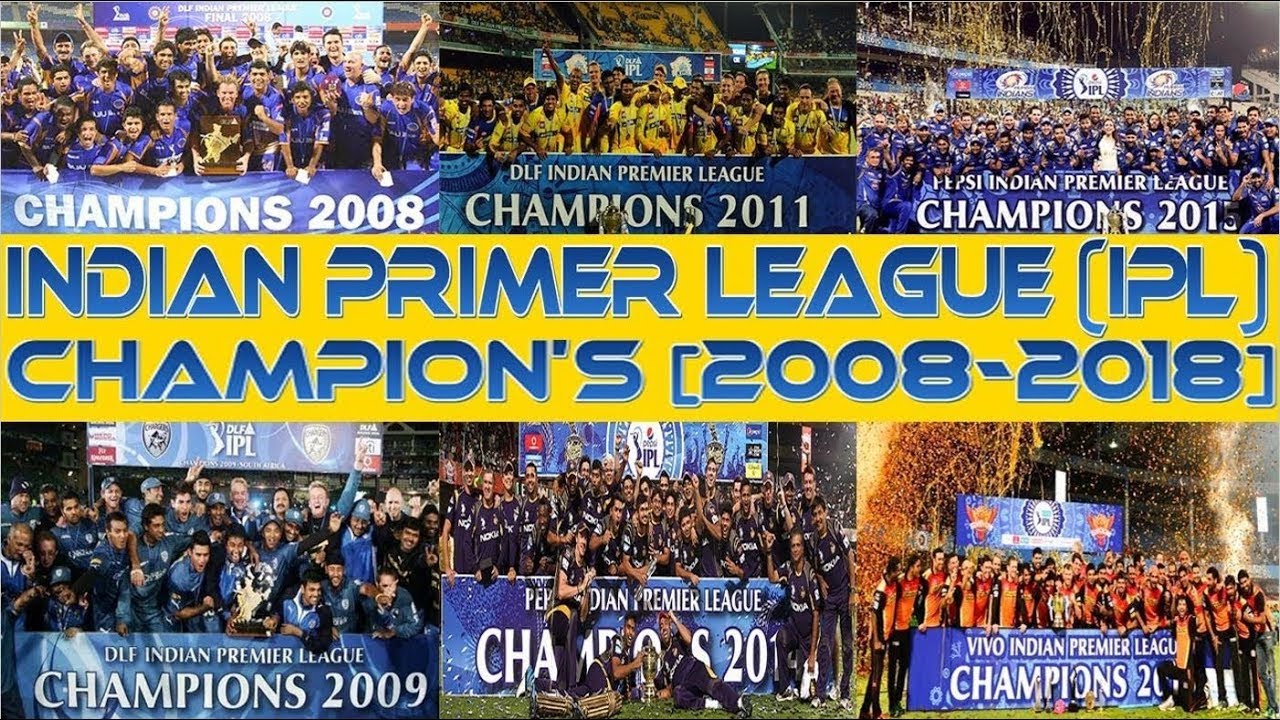 ipl champions list 2008 to 2018