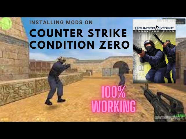 Custom Maps and Mods for Counter-Strike : Condition Zero 