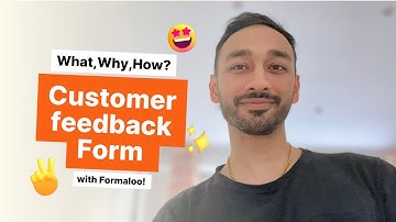 How to create a customer feedback form?
