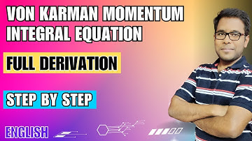 von karman momentum integral equation derivation and explanation #vonkarman #integral #momentum #von