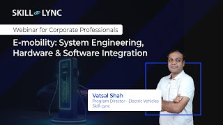 E-mobility: System Engineering, Hardware & Software Integration | Skill-Lync Workshop by Skill Lync 350 views 1 month ago 1 hour, 41 minutes