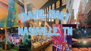 travel diaries #2: nashville, tn