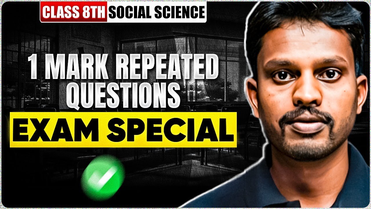Class 8th Social Science Exam Special 🔥 | 1 Mark Repeated Questions | Guaranteed Revision 2026