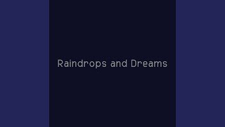 Download lagu Raindrops and Dreams