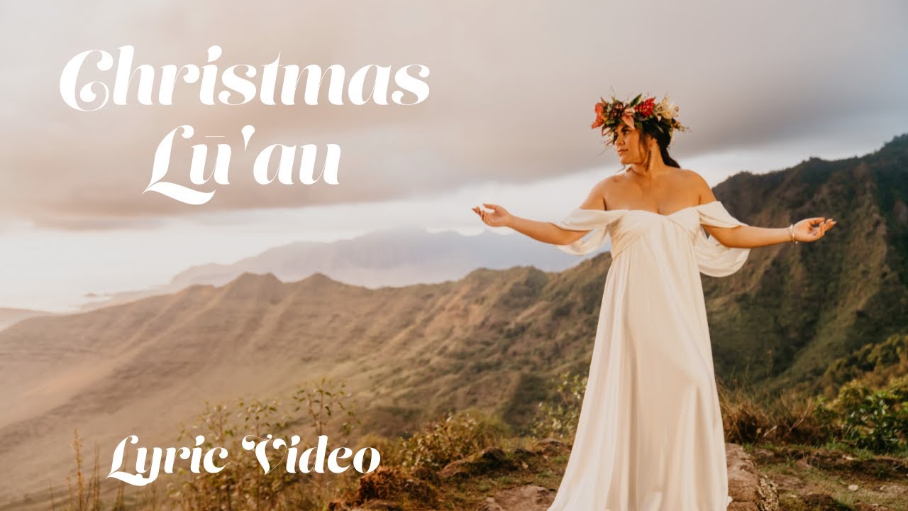 Christmas Lū’au Kimie Miner, Paula Fuga LYRIC VIDEO YouTube