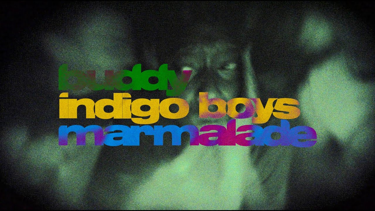 Watch Buddy & Indigo Boys - Marmalade (Visualizer) on YouTube Watch Buddy & Indigo Boys - Marmalade (Visualizer) on YouTube