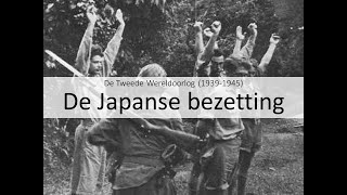 7. De Japanse bezetting (vmbo eindexamen - de Tweede Wereldoorlog 1939-1945)