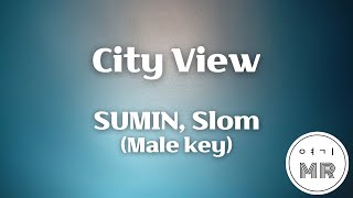 City View - SUMIN, Slom (남자키Bbm/-5) 여기MR / KPOP / Karaoke / Music / 노래방