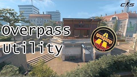 Cs2 Overpass utility you have to know