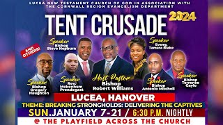 Lucea New Testament Church (Tent Crusade)  Monday January 15, 2024