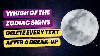 Who Keeps Old Messages After Heartbreak? Zodiac Signs Explained 👀💔  | Astrology Dating