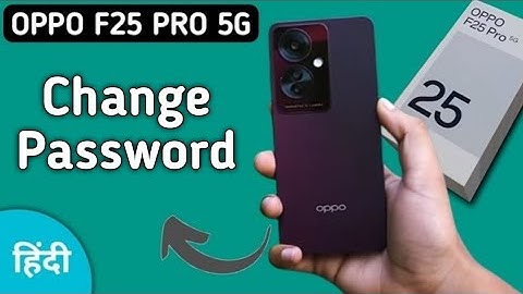 Oppo F25 Pro 5g password change kaise kare, how to change lockscreen password in oppo, change screen