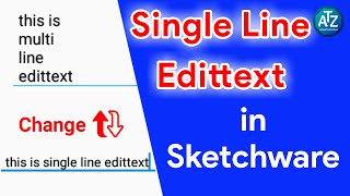 Edittext Single Line in Sketchware, Sketchware Edittext Single line Sketchware Tutorial, Sketchware