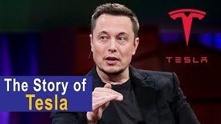 The Incredible Journey of Elon Musk - The Story of Tesla