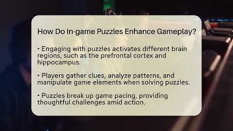 How Do In-game Puzzles Enhance Gameplay? - Video Gamers Vault
