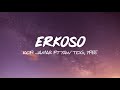 Kofi Jamar -  Erkoso Feat. Yaw TOG & Ypee (Lyrics)