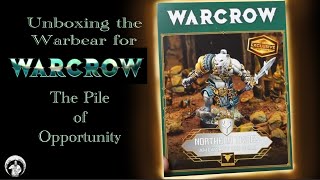 Unboxing the Warbear - The Pile of Opportunity