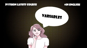 variables in python | Python tutorial | Python tutorial for absolute beginners in English |