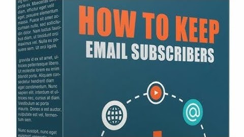 How To Keep Email Subscribers| Build Email List of targeted audience