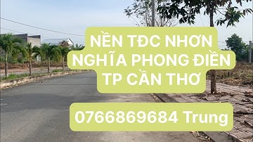 Bán Nền Tái Định Cư Nhơn Nghĩa Phong Điền TP Cần Thơ (0766869684)