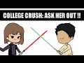 MY COLLEGE CRUSH Part TWO: Ask Her Out !!!