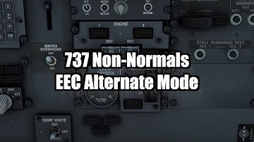 737 Non-Normal Procedures: EEC Alternate Mode