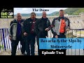 Bavaria & the Alps Motorcycle Trip 2019 Episode 2