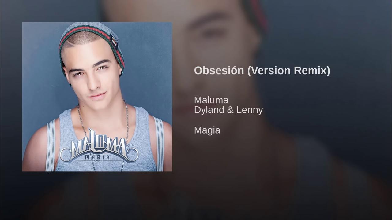 Obsesión (Versión Remix) (Maluma) Obsesión (Versión Remix) (Maluma)
