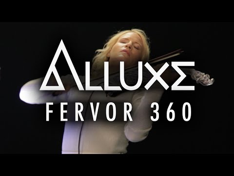 Alluxe  - Fervor 360 Live Performance Music Video