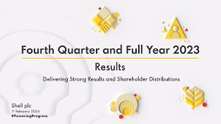 Shell’s fourth quarter and full year 2023 results presentation | Investor Relations by Shell 12,659 views 3 months ago 7 minutes, 30 seconds