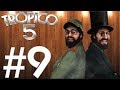 Tropico 5 | #9 Season 2 | The Economy is Finally Getting Better (Tropico 5 Sandbox Gameplay)